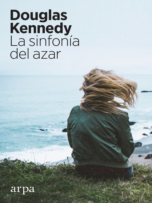 Title details for La sinfonía del azar by Douglas Kennedy - Wait list